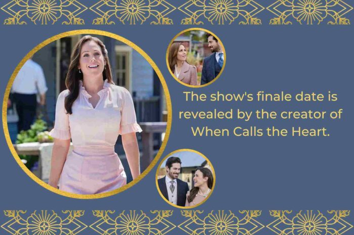 The show’s finale date is revealed by the creator of When Calls the Heart.